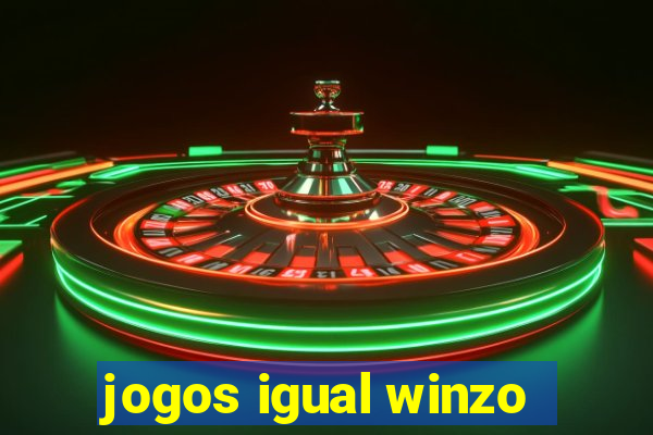 jogos igual winzo